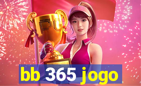 bb 365 jogo